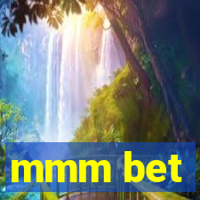mmm bet